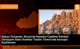 Bakan Özhaseki, Bursa’da İstanbul Caddesi Kentsel Dönüşüm Alanı Anahtar Teslim Töreni’nde konuştu Açıklaması