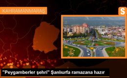 Şanlıurfa’da Ramazan Hazırlıkları Tamamlandı