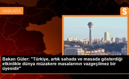 Milli Savunma Bakanı Yaşar Güler: Türkiye, dünya müzakere masalarının vazgeçilmez bir üyesidir