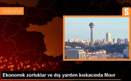 Mısır’ın ekonomik zorlukları ve dış politikadaki etkileri